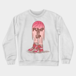 Pump It Up (color variant) Crewneck Sweatshirt